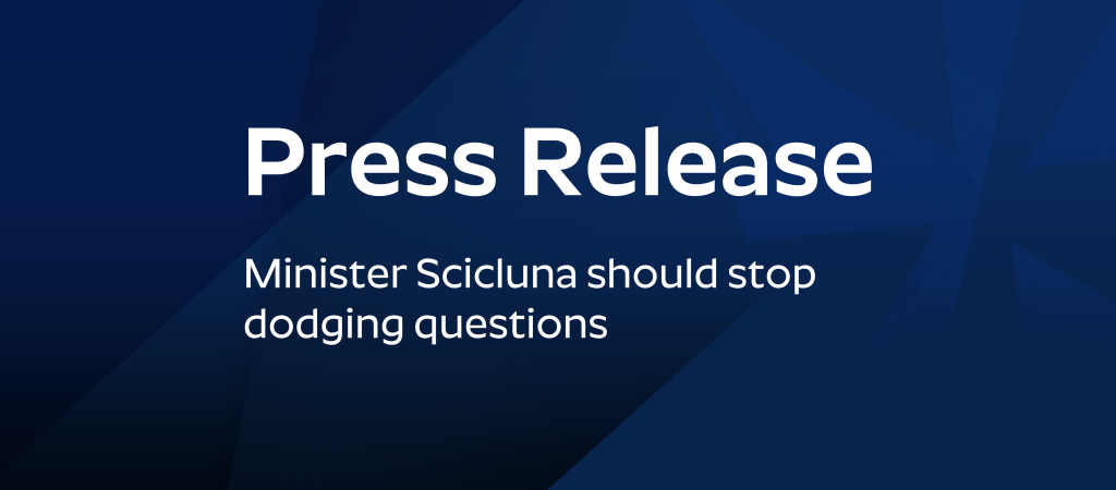 Press Release: Minister Scicluna should stop dodging questions