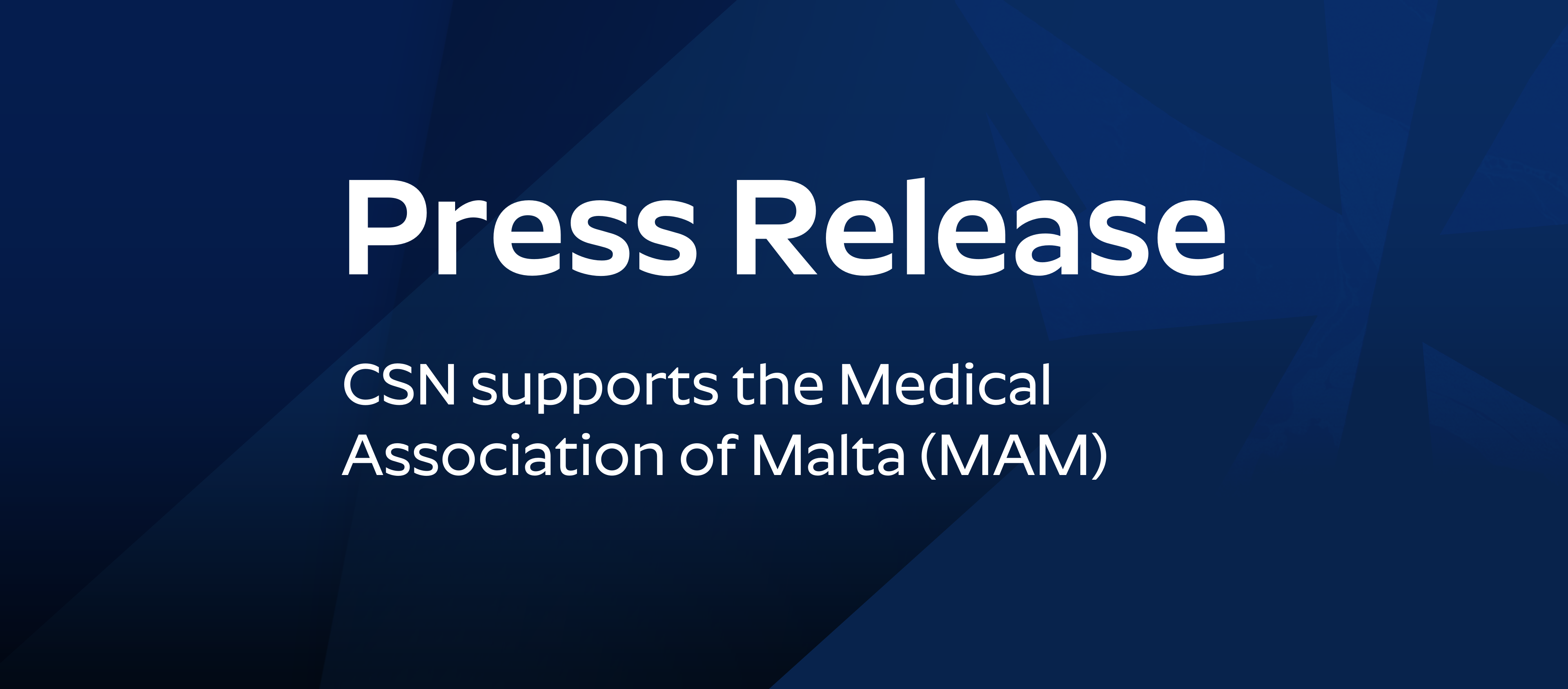 Press Release: CSN supports the Medical Association of Malta (MAM)